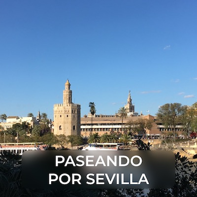 Paseando por Sevilla